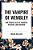 Vampire Of Wembley: And Other Tales Of Murder, Mystery, And Mayhem-.. - Imagem 1