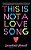 This Is Not A Love Song-.. - Imagem 1