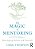 The Magic Of Mentoring: Developing Others And Yourself-.. - Imagem 1