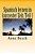 Spanisch Lernen In Kürzester Zeit. Teil 1: Der Einprägsame Sprachkurs Durch Systematischen Aufbau!-.. - Imagem 1