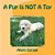 A Pup Is Not A Toy-.. - Imagem 1