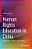 Human Rights Education In China: Perspectives, Policies And Practices-.. - Imagem 1