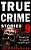 True Crime Stories Volume 9: 12 Shocking True Crime Murder Cases-.. - Imagem 1