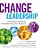 Change Leadership: A Practical Guide To Transforming Our Schools-.. - Imagem 1