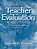 Teacher Evaluation: A Comprehensive Guide To New Directions And Practices-.. - Imagem 1