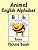 Animal English Alphabet: Animal Picture Book For Kids And Toddlers -Preschool Prep - Picture Book For Kids Age 2-4 - Fun Learning Of The Alphab-.. - Imagem 1