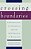Crossing Boundaries: Collaboration, Coordination, And The Redefinition Of Resources-.. - Imagem 1