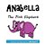 Anabella The Pink Elephant-.. - Imagem 1