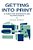 Getting Into Print: A Guide For Scientists And Technologists-.. - Imagem 1