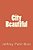 City Beautiful-.. - Imagem 1