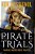 Pirate Trials: Famous Murderous Pirates Book Series: The Lives And Adventures Of Sundry Notorious Pirates-.. - Imagem 1