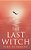 The Last Witch-.. - Imagem 1