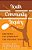 Youth Community Inquiry: New Media For Community And Personal Growth-.. - Imagem 1