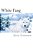 White Fang-.. - Imagem 1