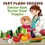 Fast Flash Veggies: Doctor Says To Eat Your Veggies-.. - Imagem 1