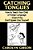 Catching Tongues: How To Teach Your Child A Foreign Language, Even If You Don't Speak One Yourself-.. - Imagem 1