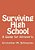 Surviving High School: A Guide For Introverts-.. - Imagem 1