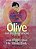 Olive And The Boy Whose Heart Was Bigger Than His Whole Body-.. - Imagem 1