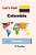 Let's Visit Colombia-.. - Imagem 1