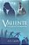 Valiente: Courage And Consequences-.. - Imagem 1