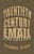20Th Century E-Mail: E-Mail From The 20Th Century-.. - Imagem 1