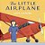 The Little Airplane-.. - Imagem 1