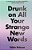 Drunk On All Your Strange New Words-.. - Imagem 1