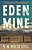 Eden Mine-.. - Imagem 1