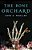 The Bone Orchard-.. - Imagem 1