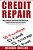 Credit Repair: How To Repair Your Credit And Remove All Negative Items From Your Credit Report-.. - Imagem 1