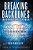 Breaking Backbones: Information Is Power: Book I Of The Hacker Trilogy-.. - Imagem 1