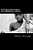 The First And Last Black President: A Series Of Monologues, Acts, And Scenes-.. - Imagem 1