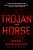 Trojan Horse-.. - Imagem 1