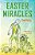Easter Miracles-.. - Imagem 1