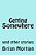 Getting Somewhere: And Other Stories-.. - Imagem 1