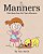 Manners (This Book Does Not Teach Manners)-.. - Imagem 1