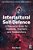 Intercultural Self-Defence: A Resource Book For Students, Teachers And Researchers-.. - Imagem 1