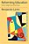 Reforming Education: From Origins To Outcomes-.. - Imagem 1