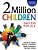 2 Million Children: Success For All-.. - Imagem 1