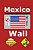 Mexico Wall (Latin Edition)-.. - Imagem 1