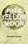 Pale Yellow Moon-.. - Imagem 1
