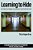 Learning To Hide: The English Learning Classroom As Sanctuary And Trap-.. - Imagem 1