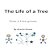 The Life Of A Tree: How A Tree Grows-.. - Imagem 1