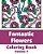 Fantastic Flowers Coloring Book-.. - Imagem 1
