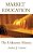 Market Education: The Unknown History-.. - Imagem 1