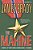 The Marine: A Novel Of War From Guadalcanal To Korea-.. - Imagem 1