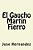 El Gaucho Martin Fierro-.. - Imagem 1