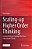 Scaling-Up Higher Order Thinking: Demonstrating A Paradigm For Deep Educational Change-.. - Imagem 1