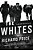 The Whites-.. - Imagem 1