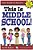 This Is Middle School: Your Guide To Success-.. - Imagem 1